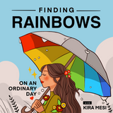 Finding Rainbows The Podcast